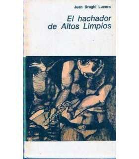 El hachador de Altos Limpios