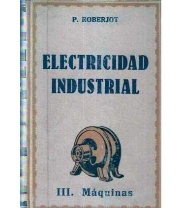 Electricidad industrial III. Máquinas