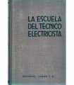 La escuela del técnico electricista. Tomo XIV Alta