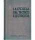 La escuela del técnico electricista. Tomo VII. Teo