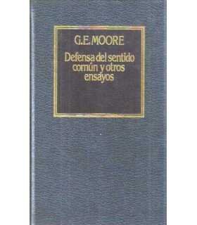 Defensa del sentido común y otros ensayos