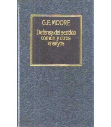 Defensa del sentido común y otros ensayos