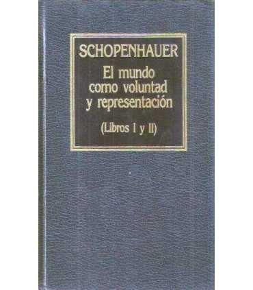El mundo como voluntad y representación