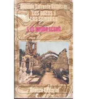 Los gozos y las sombras I: El señor llega