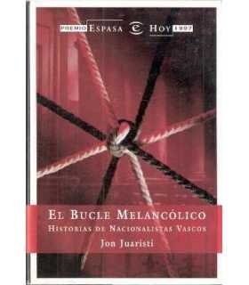 El bucle melancólico. Historias de nacionalistas v