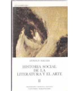 Historia social de la literatura y el arte. Tomo I