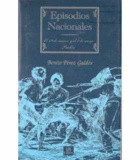 Episodios Nacionales: El 19 de marzo y el dos de m