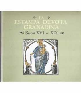 La estampa devota granadina. Siglos XVI al XIX