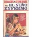 Cuidados y atenciones para el niño enfermo