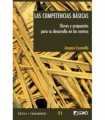 Las competencias básicas. Claves y Propuestas para su Desarrollo en los Centros