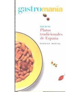 Gastromanía. Guía de los platos tradicionales de España