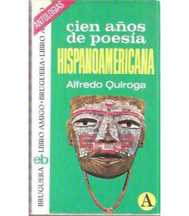 Cien años de poesía Hispanoamericana