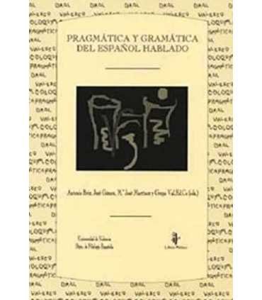 Pragmática y Gramática del Español hablado