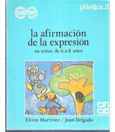 La afirmación de la expresión en niños de 6 a 8 años