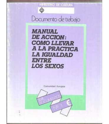Manual de Acción. Cómo llevar a la práctica la igualdad entre los sexos