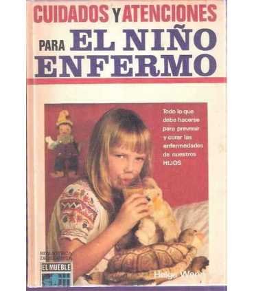 Cuidados y atenciones para el niño enfermo