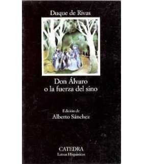 Don Álvaro o la fuerza del sino