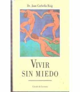 Vivir sin miedo