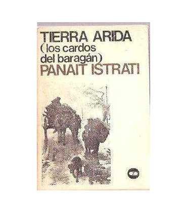 Tierra árida (los cardos del baragán)