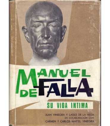 Manuel de Falla, su vida íntima