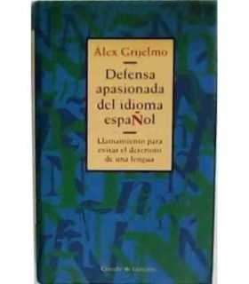 Defensa apasionada del idioma español
