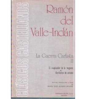 La Guerra Carlista II. El resplandor de la hoguera. Gerifantes de antaño