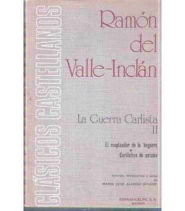 La Guerra Carlista II. El resplandor de la hoguera. Gerifantes de antaño