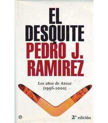 El desquite. Los años de Aznar (1996-2000)