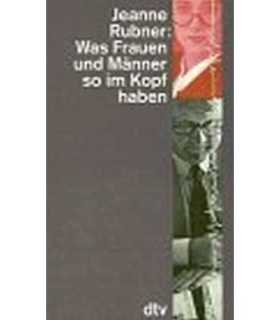 Was Frauen und Männer so im Kopf haben