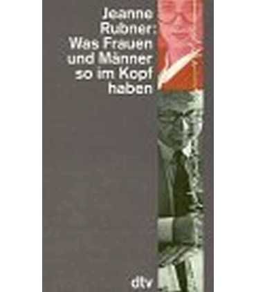 Was Frauen und Männer so im Kopf haben