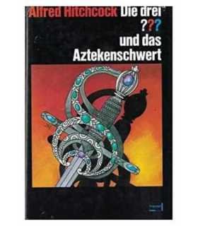 Die drei ??? und das Aztekenschwert