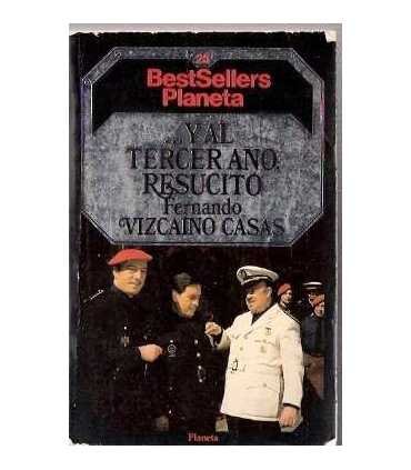 ...Y al tercer año, resucitó