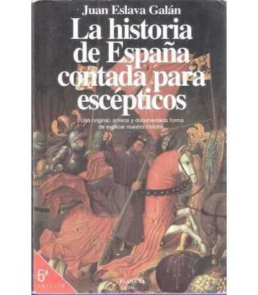 Historia de España contada para escépticos
