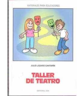 Taller de teatro. Materiales para educadores