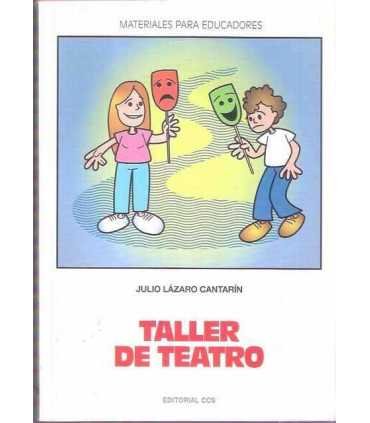 Taller de teatro. Materiales para educadores