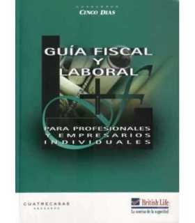 Guía fiscal y laboral para profesionales y empresarios individuales