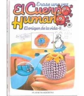 Érase una vez El cuerpo Humano. Tomo 18: El orígen de la vida II