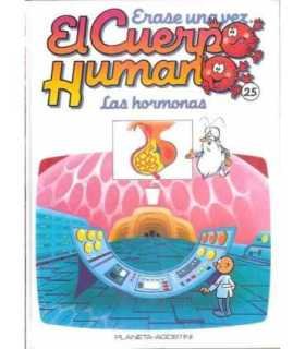 Érase una vez El cuerpo Humano. Tomo 25: Las hormonas