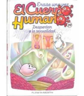 Érase una vez El cuerpo Humano. Tomo 39: Despertar a la sexualidad