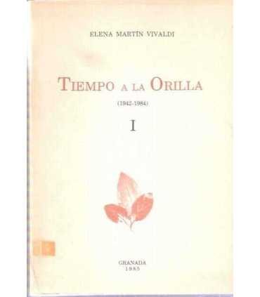 Tiempo a la orilla I (1942-1984)