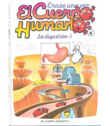 Érase una vez El cuerpo Humano. Tomo 4: La digestión I