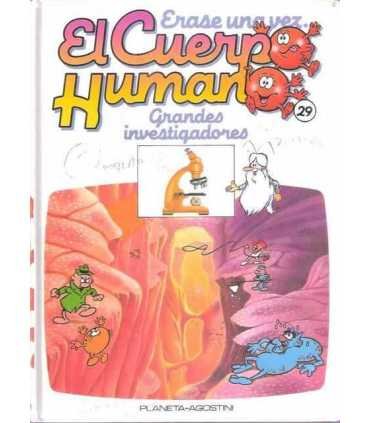 Érase una vez El cuerpo Humano. Tomo 29: Grandes investigadores