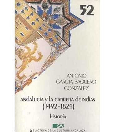 Andalucía y la carrera de Indias (1492-1824)