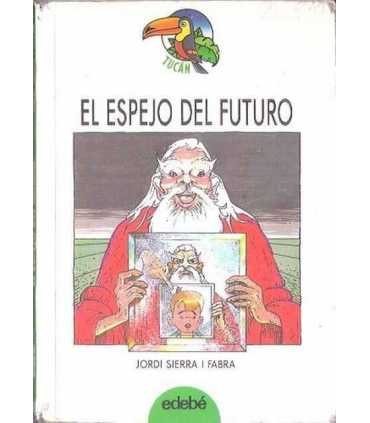 El espejo del futuro