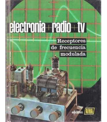 Electronia. Radio. TV. Receptores de frecuencia modulada