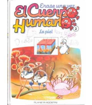 Érase una vez El cuerpo Humano. Tomo 2: La piel
