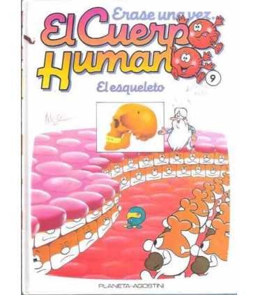 Érase una vez El cuerpo Humano. Tomo 9: El esqueleto