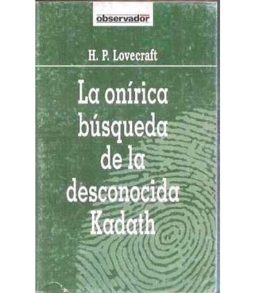 La onírica búsqueda de la desconocida Kadath