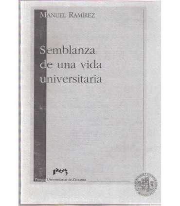 Semblanza de una vida universitaria