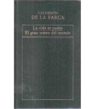 La vida es sueño. El gran teatro del mundo